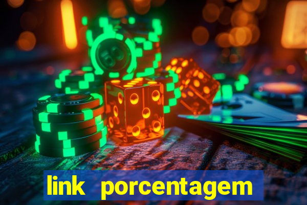 link porcentagem slots pp